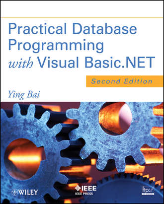 Ying  Bai. Practical Database Programming with Visual Basic.NET
