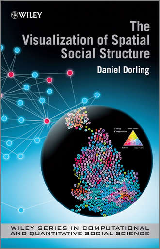 Danny  Dorling. The Visualization of Spatial Social Structure