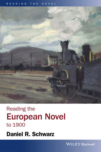 Daniel Schwarz R.. Reading the European Novel to 1900