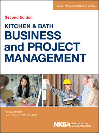 NKBA (National Kitchen and Bath Association). Kitchen and Bath Business and Project Management