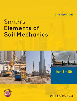 Ian  Smith. Smith's Elements of Soil Mechanics