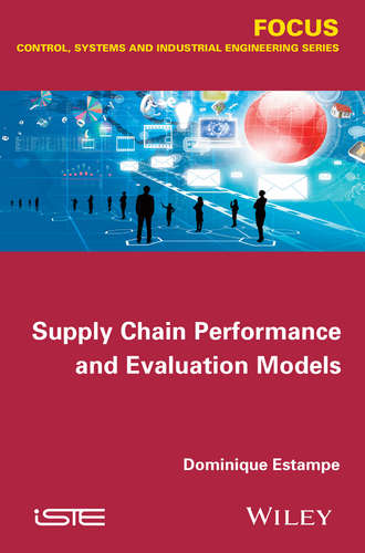 Dominique  Estampe. Supply Chain Performance and Evaluation Models