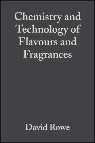 David  Rowe. Chemistry and Technology of Flavours and Fragrances