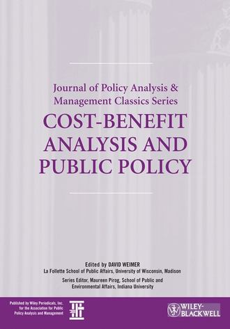David  Weimer. Cost-Benefit Analysis and Public Policy