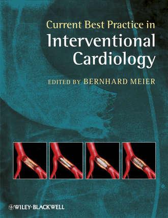 Bernhard  Meier. Current Best Practice in Interventional Cardiology