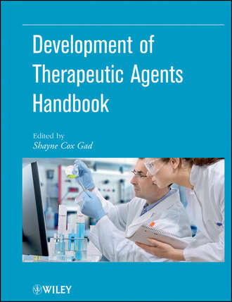 Shayne Cox Gad. Development of Therapeutic Agents Handbook