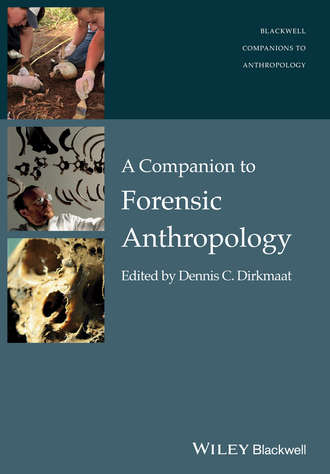Dennis  Dirkmaat. A Companion to Forensic Anthropology