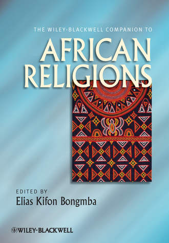 Elias Bongmba Kifon. The Wiley-Blackwell Companion to African Religions