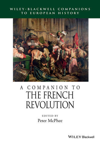 Peter  McPhee. A Companion to the French Revolution
