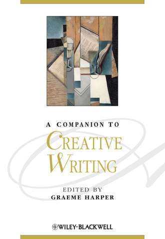 Graeme  Harper. A Companion to Creative Writing
