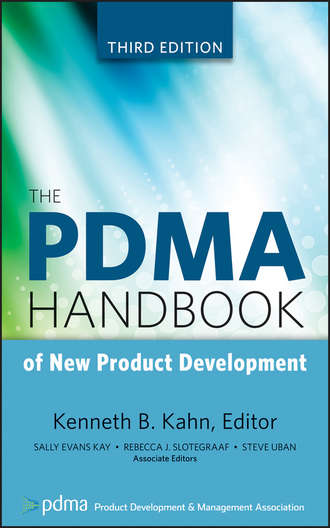 Kenneth Kahn B.. The PDMA Handbook of New Product Development