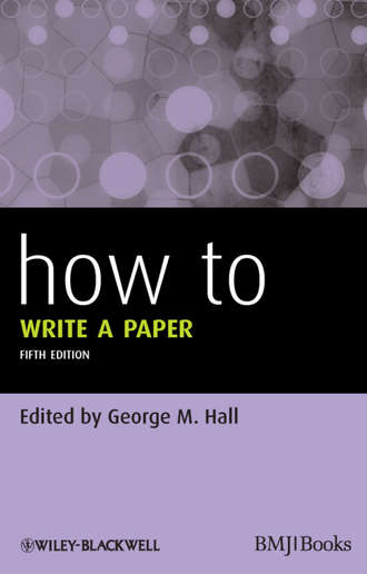 George Hall M.. How To Write a Paper