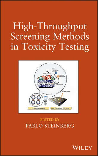 High-Throughput Screening Methods in Toxicity Testing. Pablo  Steinberg