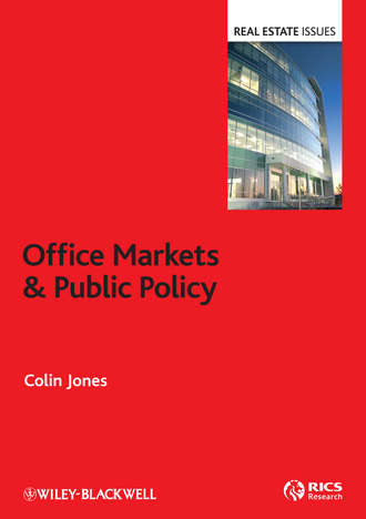 Colin Jones. Office Markets and Public Policy