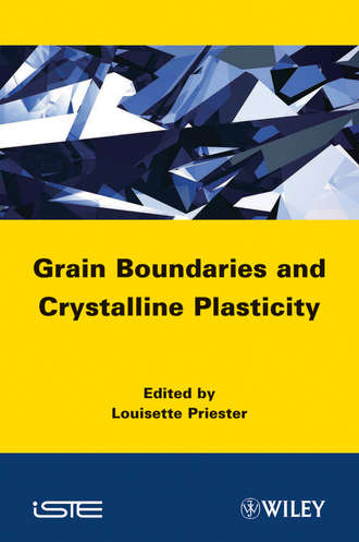 Louisette  Priester. Grain Boundaries and Crystalline Plasticity