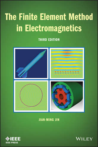 Jian-Ming  Jin. The Finite Element Method in Electromagnetics