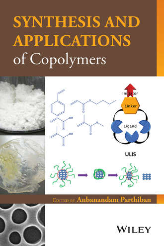 Anbanandam  Parthiban. Synthesis and Applications of Copolymers