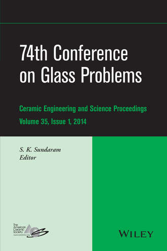 S. K. Sundaram. 74th Conference on Glass Problems