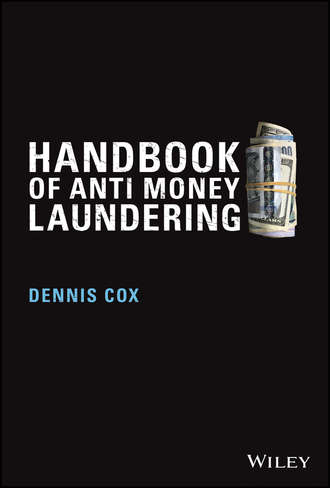 Dennis  Cox. Handbook of Anti-Money Laundering