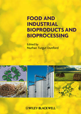 Nurhan Dunford Turgut. Food and Industrial Bioproducts and Bioprocessing