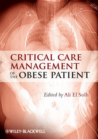 Critical Care Management of the Obese Patient. Ali Solh El