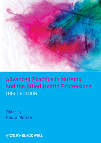 Paula  McGee. Advanced Practice in Nursing and the Allied Health Professions