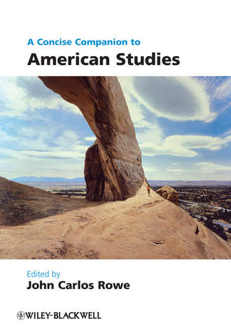 John Rowe Carlos. A Concise Companion to American Studies