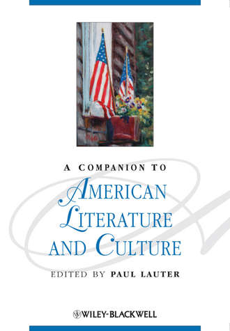 Paul  Lauter. A Companion to American Literature and Culture
