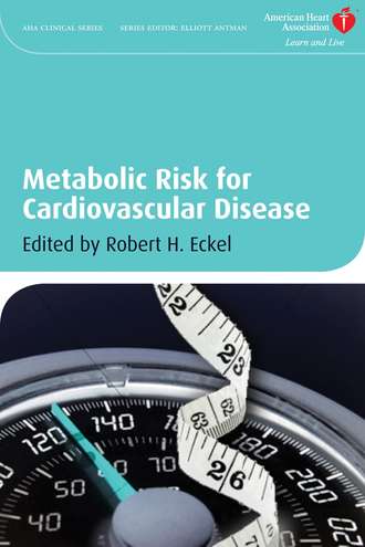 Metabolic Risk for Cardiovascular Disease. Robert Eckel H.