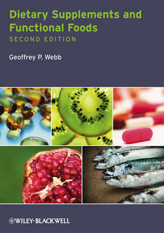 Dietary Supplements and Functional Foods. Geoffrey Webb P.