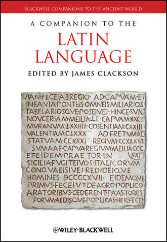 James  Clackson. A Companion to the Latin Language