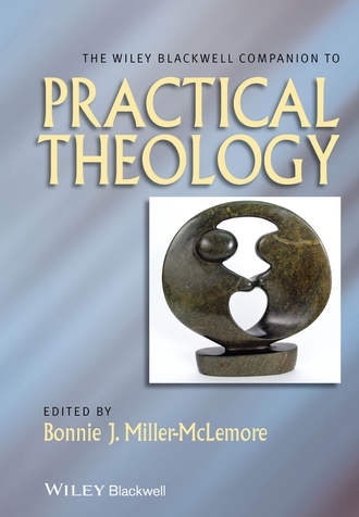 Bonnie Miller-McLemore J.. The Wiley Blackwell Companion to Practical Theology