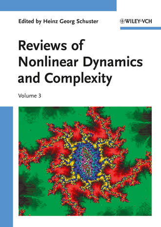 Heinz Schuster Georg. Reviews of Nonlinear Dynamics and Complexity, Volume 3