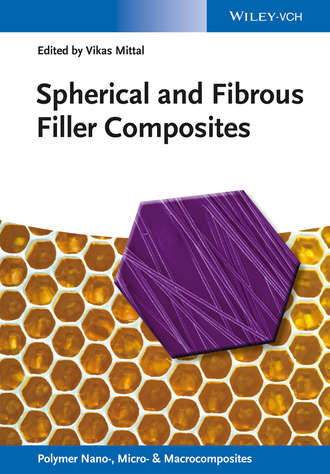 Vikas  Mittal. Spherical and Fibrous Filler Composites