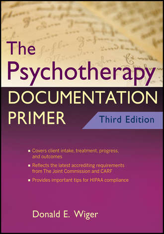 Donald Wiger E.. The Psychotherapy Documentation Primer