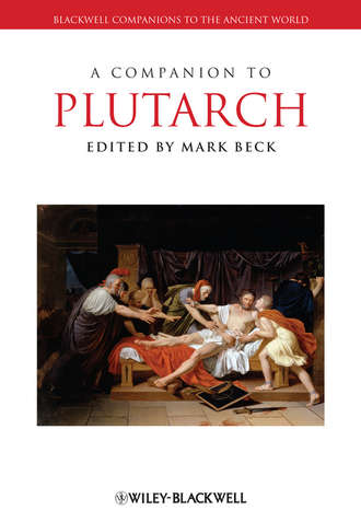 Mark  Beck. A Companion to Plutarch