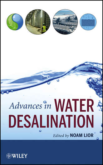 Noam  Lior. Advances in Water Desalination