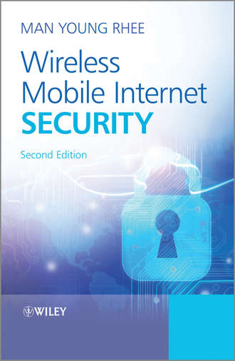 Man Rhee Young. Wireless Mobile Internet Security