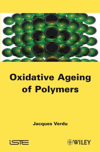 Jacques  Verdu. Oxydative Ageing of Polymers
