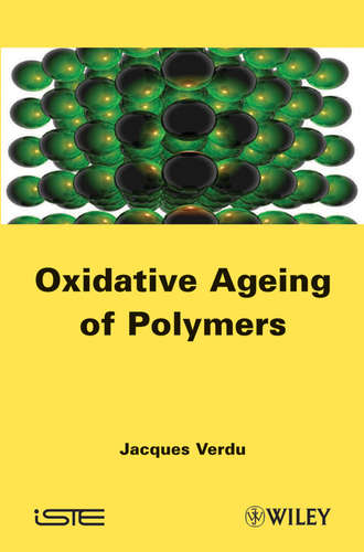 Oxydative Ageing of Polymers. Jacques  Verdu