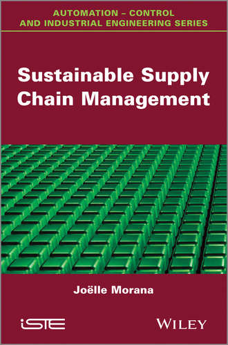 Jo?lle Morana. Sustainable Supply Chain Management