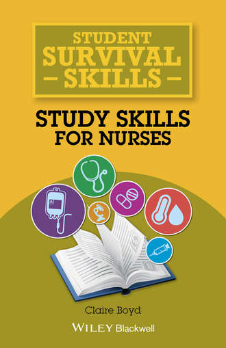 Claire  Boyd. Study Skills for Nurses