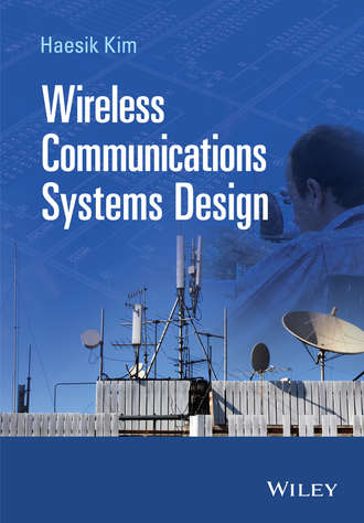 Haesik  Kim. Wireless Communications Systems Design