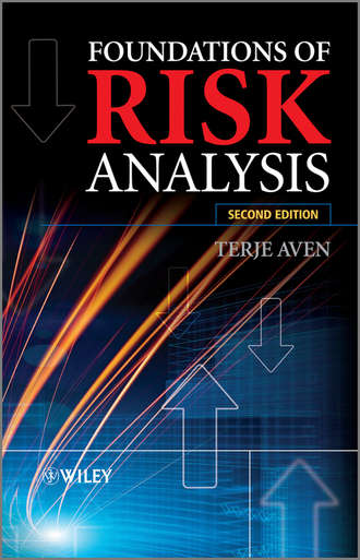 Terje  Aven. Foundations of Risk Analysis