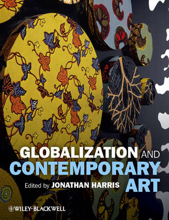 Jonathan  Harris. Globalization and Contemporary Art