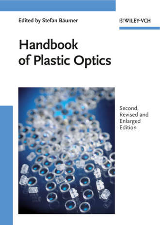 Stefan B?umer. Handbook of Plastic Optics