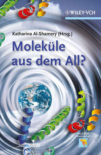 Molek?le aus dem All?. Katharina  Al-Shamery