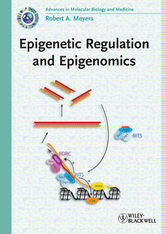 Robert A. Meyers. Epigenetic Regulation and Epigenomics