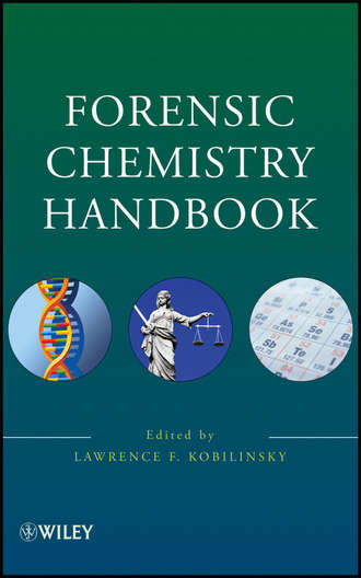 Lawrence  Kobilinsky. Forensic Chemistry Handbook