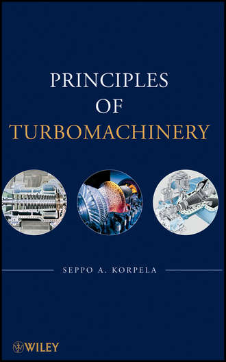 Seppo Korpela A.. Principles of Turbomachinery